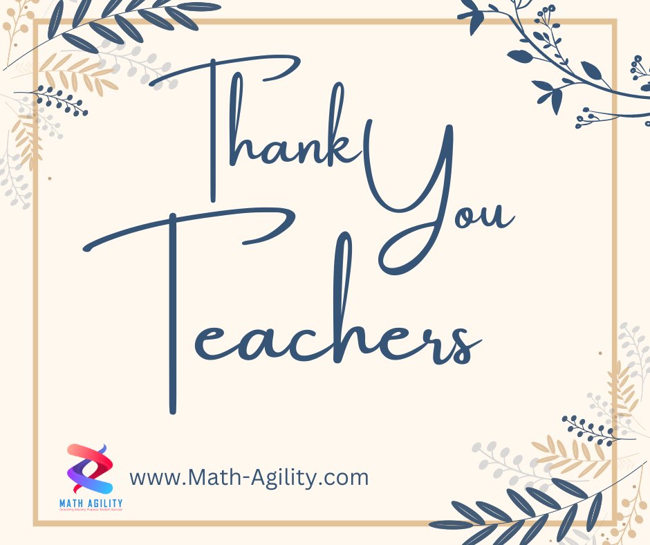 MathAgility's tweet image. Today, we honor the dedication, passion, and impact of teachers worldwide. They are more than educators – they are mentors, role models, and champions of a better tomorrow. THANK YOU, TEACHERS!
#MathAgility #MathProblems #MathSolutions #MathTutor #TeachersDay
