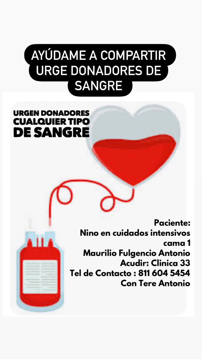 Ayúdame a compartir: urgen donadores de sangre para niño que se encuentra en cuidados intensivos en clínica 33 en Monterrey #donadoresdesangre