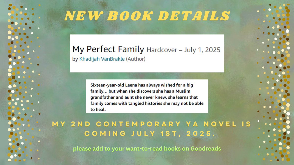 My 2nd YA novel is now on Goodreads. 

iA, MY PERFECT FAMILY is due out July 1st, 2025🥳

it has:

➡️a fraught mother/daughter relationship
➡️long-lost, Black American Muslim family
➡️wealth disparities 
➡️hidden family secrets revealed

#RepresentationMatters
