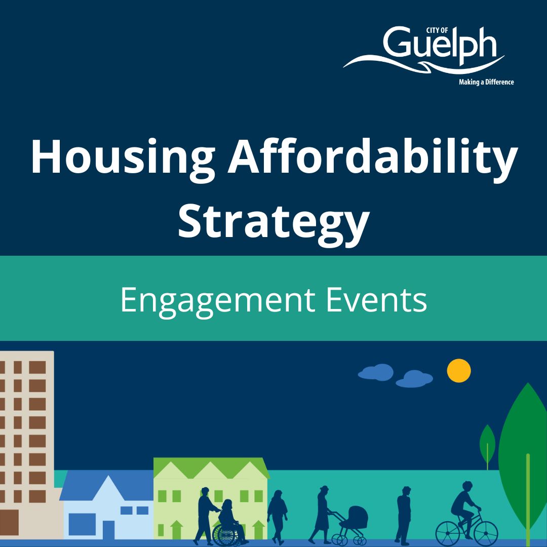 Hey #Guelph, we’re hosting a series of engagement events about the Draft Housing Affordability Strategy, which will be presented to City Council on October 8. We want to hear your feedback before we finalize the strategy. Get the details of each event at: ow.ly/zuo650TExu1