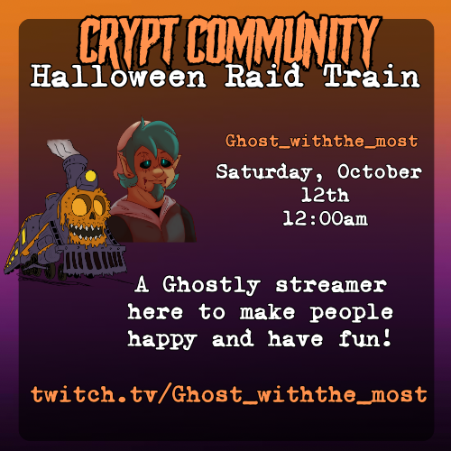 Ghostwithe_most's tweet photo. ALLL Abord to the upcoming Halloween raid train!! I will be participating this year on October 12th starting at 12:00am. Come by and show your support and lets spread and love to other people participating in this awesome event! @CryptCommunity https://t.co/siOHXvkHtC