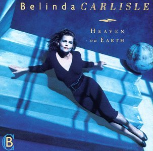 Oct 5, 1987: Belinda Carlisle released her 2nd solo album, Heaven on Earth. #80s