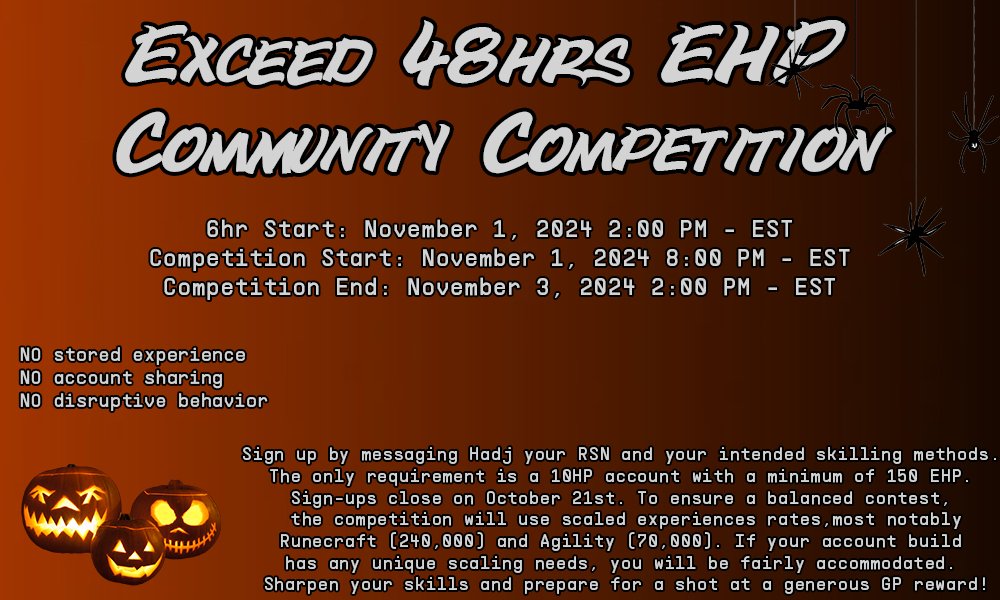 Spooky season has arrived! Exceed will be hosting a 48h (42+6) EHP community competition during the weekend of November 1st! The comp is open to all level 3/10hp accounts and 3 team captains will draft the players. If you have any further questions, message one of our leaders.