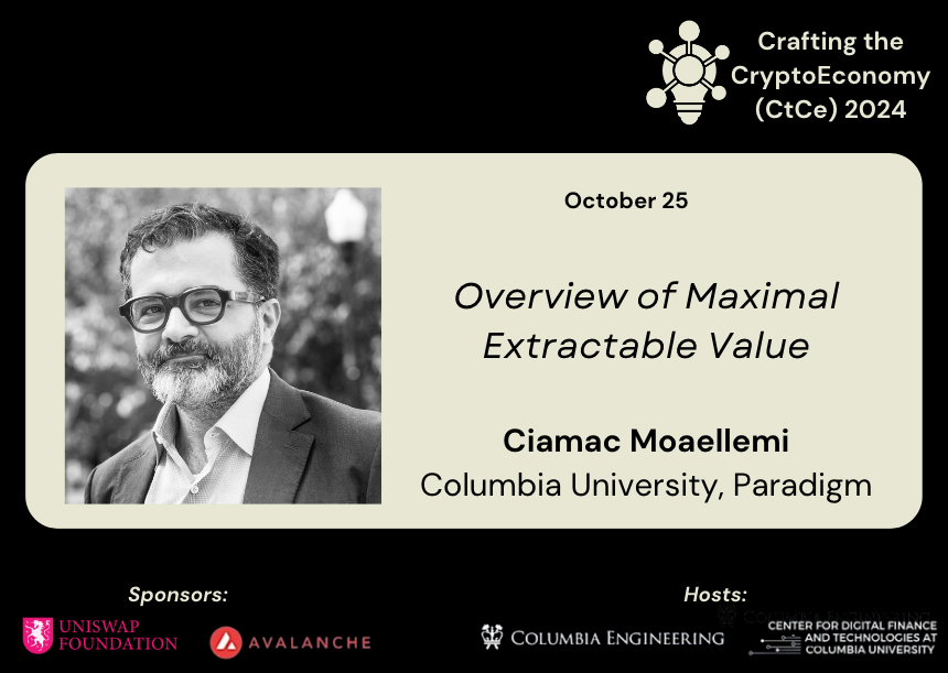 💡 Join <a href="/ciamac/">ciamac moallemi</a> for an overview of #MEV (Maximal Extractable Value) at the CBER CtCe Conference

📅 October 25 - 26
📍 <a href="/Columbia/">Columbia University</a> Engineering Innovation Hub
🔗 Register at ctce.cber-forum.org