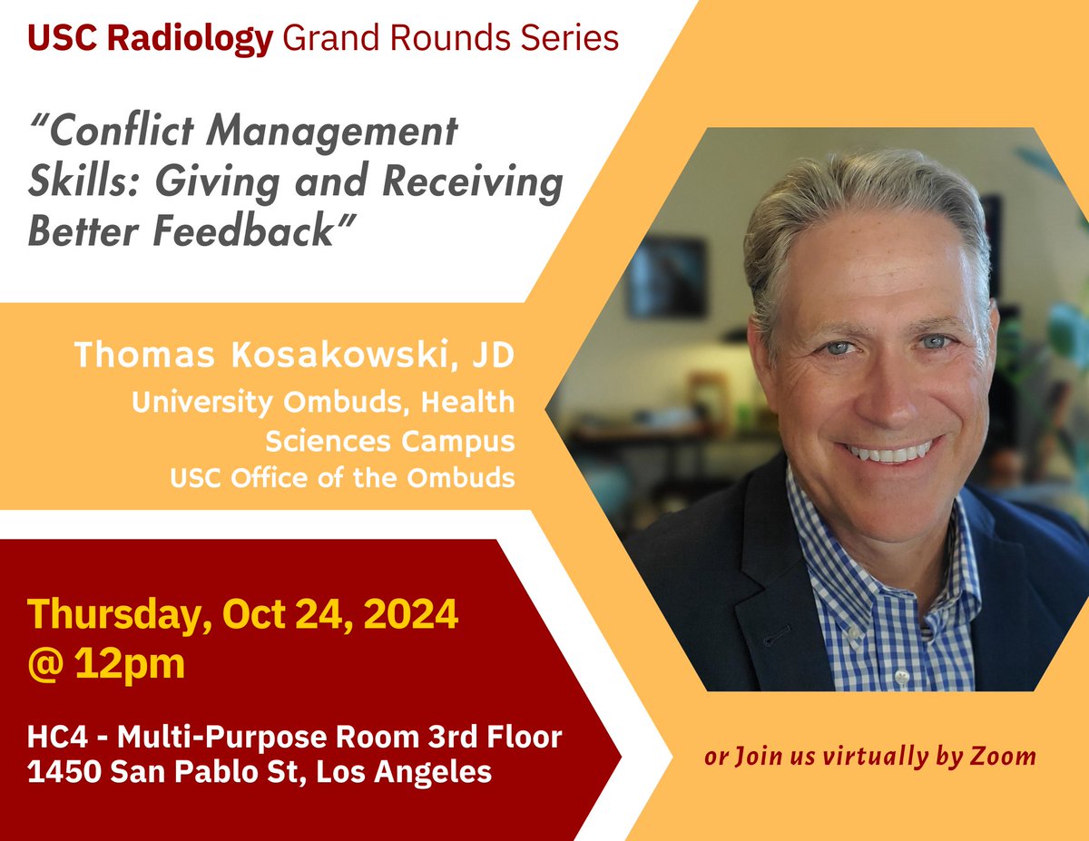 Radiology of USC (@radiologyusc) on Twitter photo Save the Date! Oct 24, 12 pm PST.
A #Wellbeing edition of #Radiology #GrandRounds, with Tom A. Koskowski's, JD, University Ombuds, Health Sciences Campus, USC.
"Conflict Management: Giving and Receiving Better Feedback"
#MedEd #Ombuds ✌️❤️ #ProfessionalDevelopment #FightOn Save the Date! Oct 24, 12 pm PST.
A #Wellbeing edition of #Radiology #GrandRounds, with Tom A. Koskowski's, JD, University Ombuds, Health Sciences Campus, USC.
"Conflict Management: Giving and Receiving Better Feedback"
#MedEd #Ombuds ✌️❤️ #ProfessionalDevelopment #FightOn