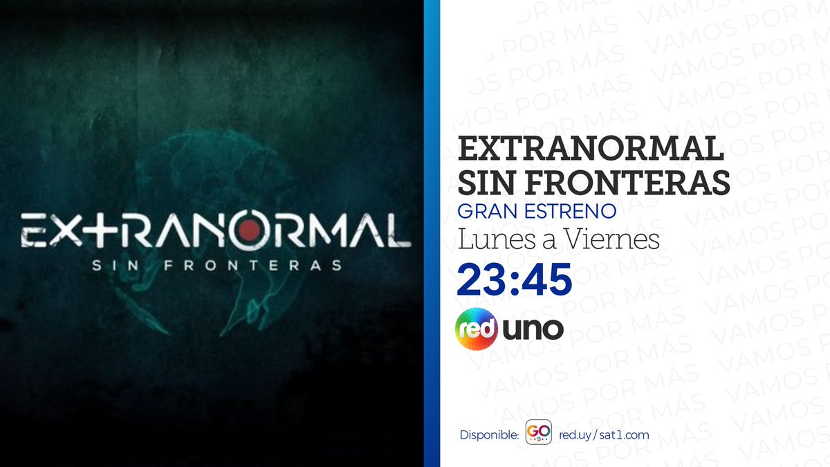 redtv1uy's tweet image. #ExtranormalSinFronteras
Gran Estreno! Lunes 7 de octubre 23:45hs
Lunes a viernes.
𝗚𝗥𝗔𝗡 𝗘𝗦𝗧𝗥𝗘𝗡𝗢!
📺 por @redtv1uy, #RedGO y #Sat1