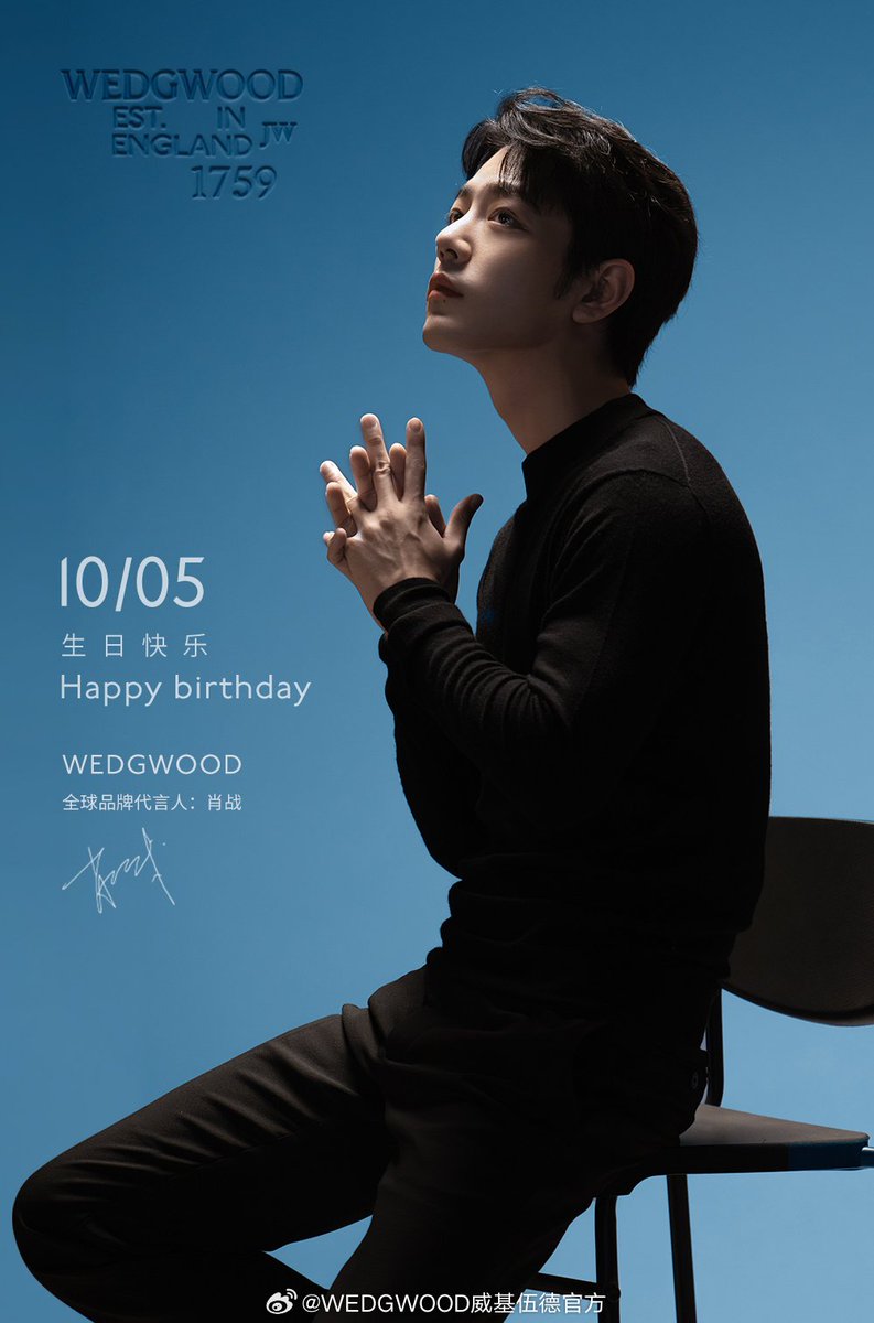 XiaoZhan_OFC's tweet photo. 【241005 Happy Birthday】
 
#XiaoZhan1005Birthday
#XiaoZhan #肖战
 
WEDGWOOD Weibo updated:

Happy birthday to global brand ambassador Xiao Zhan! May you always rise with ease and be accompanied by elegance. https://t.co/cC0zzF6dbS