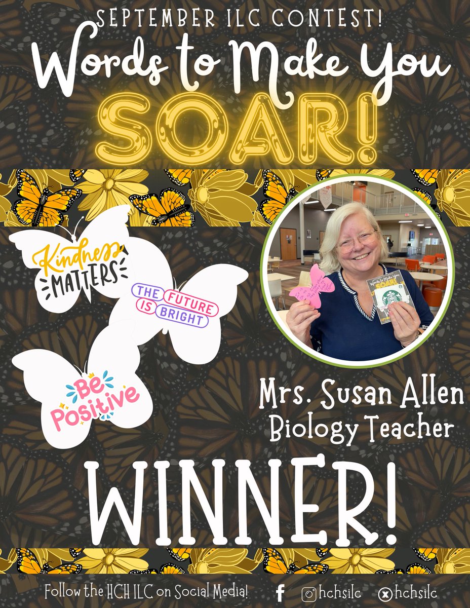 In September we encouraged everyone to give each other words of encouragement &amp; them “soar” by decorating a butterfly with a quote/word of encouragement. Here are our winners for our Sept. ILC contest!
✨Student Winner: Pamela Garcia, 11th Grade
✨Staff Winnder: Mrs Susan Allen