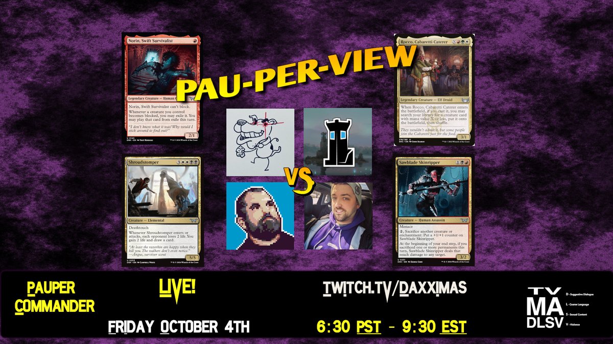 DaxxGoesFace's tweet image. 💥TONIGHT 💥

Pau-Per-View is Back! 

The Main Event - Pauper Commander

🥊@scoobydrew0 
🥊@bobbybfine 
🥊@sprngr_ 
🥊@Daxximas 

⏱️6:30 pst / 9:30 est
📺 twitch.tv/daxximas

#PlayPDH