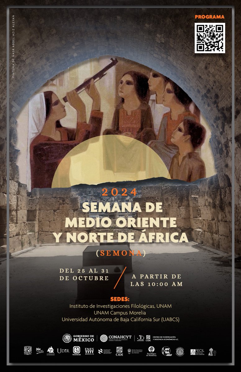 SEMONA_Mexico's tweet photo. 🔔🔔Compartimos el programa académico cultural de la SEMONA 2024.
Coloquio Diversidades del Mundo Árabe Islámico
🗓️Del 25 al 31 de octubre 
👉https://t.co/sehYgF8LCX https://t.co/Ok2E70KrSG