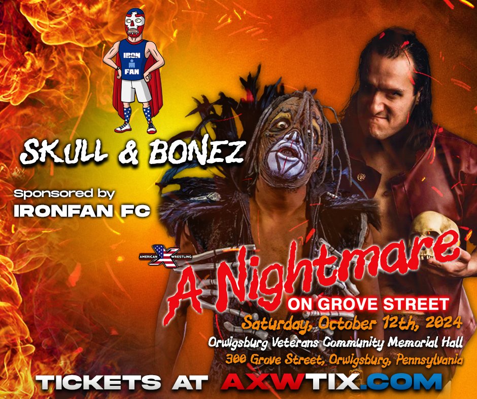 🎃 SKULL &amp; BONEZ ARE SPONSORED! ​​🎃

<a href="/Official_AXW/">American Xcellence Wrestling | AXW</a> would like to send a HUGE THANK YOU to <a href="/IronfanFC/">Ironfan</a> for sponsoring Skull &amp; <a href="/voodoogodbonez/">Bonez</a> for their match on AXW RECHARGE! ⚡prior to AXW Presents A NIGHTMARE ON GROVE STREET on Saturday, October 12th, LIVE from the Orwigsburg