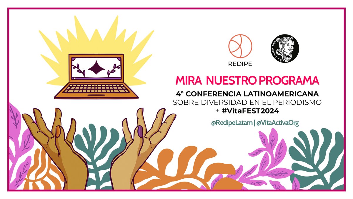 ⏳🌈 AMIX, YA SE REGISTRARON? Les compartimos el programa completo de nuestra #4taConferencia Latinoamericana sobre Diversidad en el Periodismo y el #VitaFEST2024 de <a href="/VitaActivaOrg/">Vita Activa</a> !
- CUPO limitado, y  casi se acaban ya los lugares!
Programa: shorturl.at/TVSpd
- Del 10 al