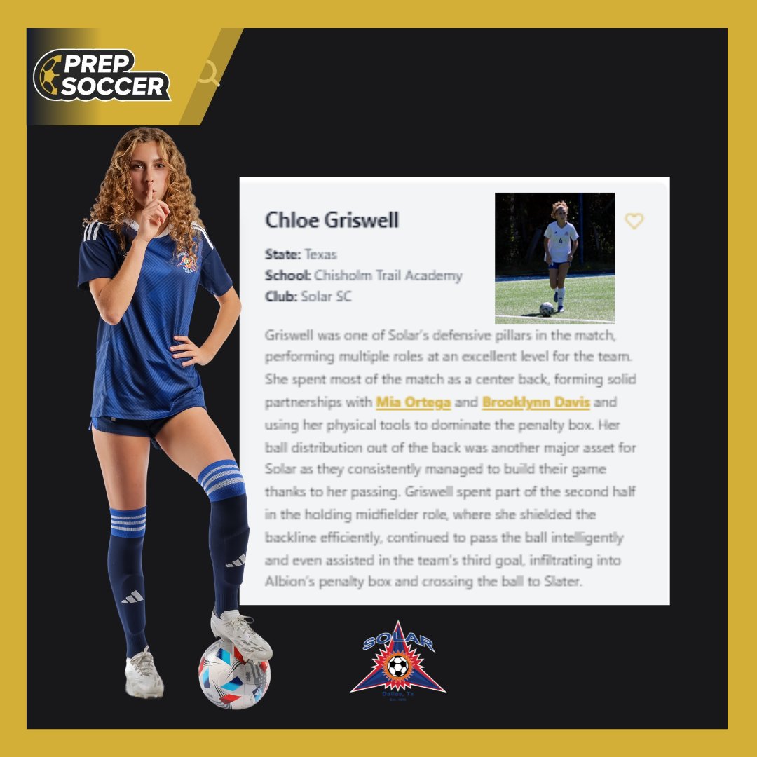 Congratulations <a href="/griswell_chloe/">Chloe Griswell</a> for being named one of the 𝗣𝗹𝗮𝘆𝗲𝗿𝘀 𝗼𝗳 𝘁𝗵𝗲 𝗠𝗮𝘁𝗰𝗵 in our game vs Albion FC. Thank you <a href="/grtorres/">Guilherme Torres</a> and <a href="/PrepSoccer/">Prep Soccer ⚽️</a> for the recognition. 

<a href="/SolarSoccerClub/">Solar Soccer Club</a> 
<a href="/ECNLgirls/">ECNL Girls</a>
<a href="/TopDrawerSoccer/">TopDrawerSoccer</a> 
<a href="/ImCollegeSoccer/">College Soccer Truth ™</a> 
<a href="/ImYouthSoccer/">ECNL/GA/Recruiting/College Soccer</a>