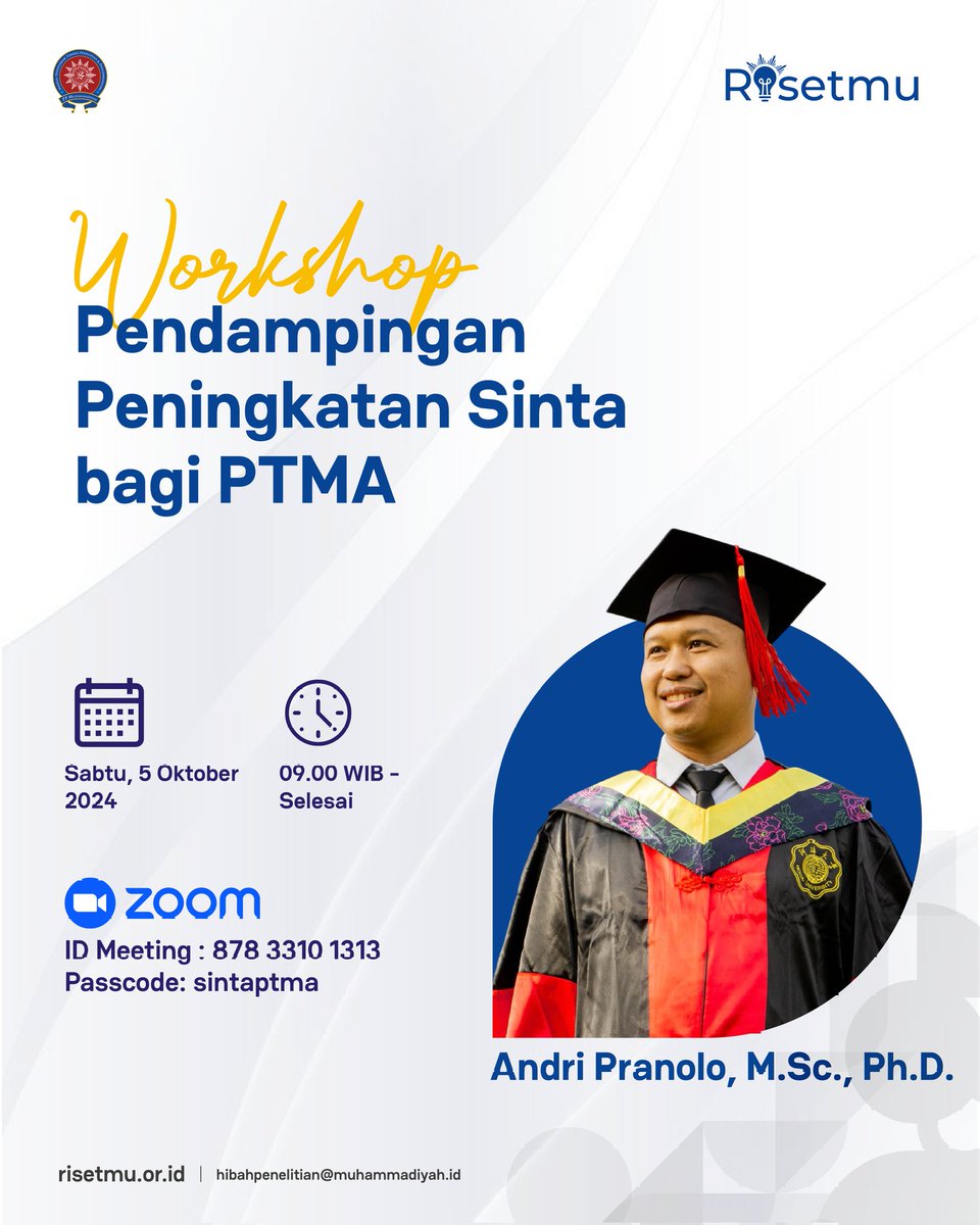 ♦️Workshop Pendampingan Peningkatan Sinta bagi PTMA♦️

🗓 Sabtu, 5 Oktober 2024
🕒09.00 WIB - selesai
📌 Zoom Meeting

ID Meeting: 878 3310 1313
Passcode: sintaptma

#Muhammadiyah #Diktilitbang #KampusMuhammadiyah #RisetMuhammadiyah