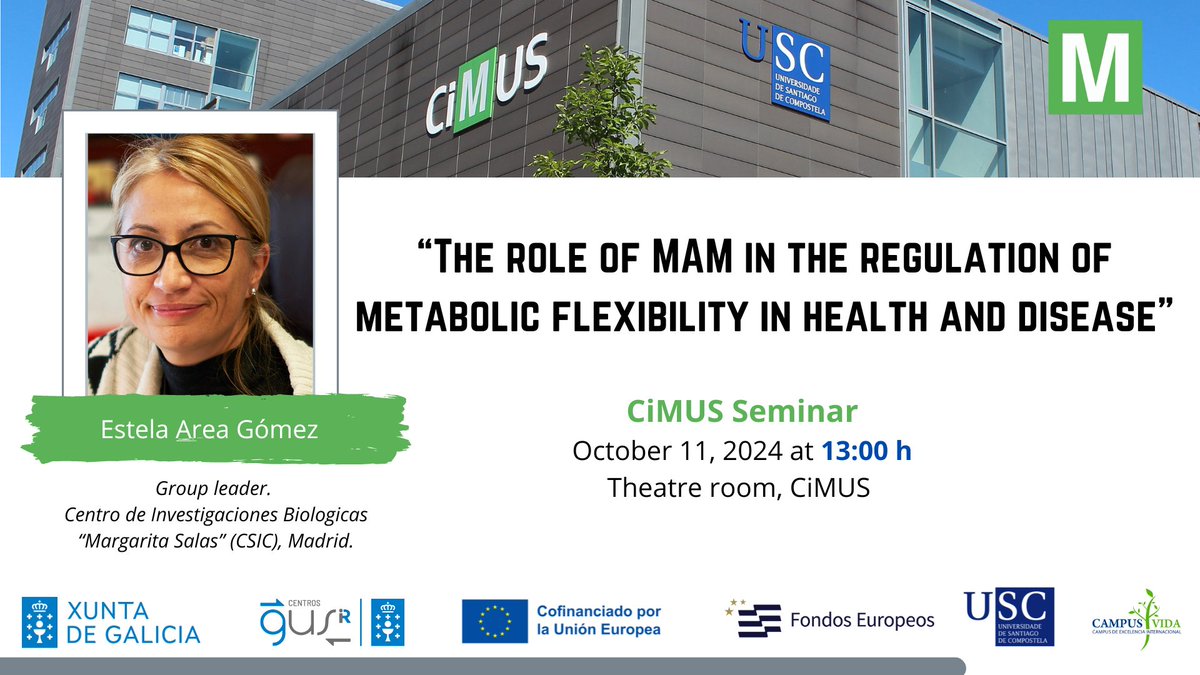 CiMUS (@cimususc) on Twitter photo Forthcoming #CiMUSseminar
🗣Dr Estela Area Gómez from <a href="/CIB_CSIC/">CIB Margarita Salas (CSIC)</a>: "The role of MAM in the regulation of metabolic flexibility in health and disease"
📅Fri. October 11, 1 pm
📍Theatre Room, CiMUS
Hosted by <a href="/auroradevea/">Aurora Gomez-Duran @auroradevea.bsky.social</a>, #MithoPhenomicsLab
#RedeCIGUS Forthcoming #CiMUSseminar
🗣Dr Estela Area Gómez from <a href="/CIB_CSIC/">CIB Margarita Salas (CSIC)</a>: "The role of MAM in the regulation of metabolic flexibility in health and disease"
📅Fri. October 11, 1 pm
📍Theatre Room, CiMUS
Hosted by <a href="/auroradevea/">Aurora Gomez-Duran @auroradevea.bsky.social</a>, #MithoPhenomicsLab
#RedeCIGUS