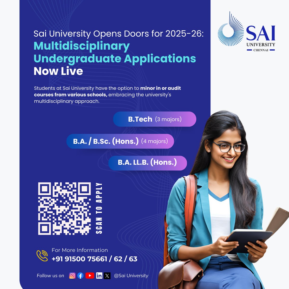 Attention Class XII students and parents: Applications for Sai University’s multidisciplinary undergraduate programs 2025-26 are now open! Visit apply.saiuniversity.edu.in to apply. Don’t wait—apply now and get ahead in the admission process!