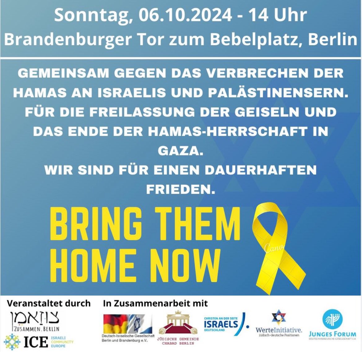 📍Morgen, 14 Uhr am Brandenburger Tor: Gemeinsames Gedenken an die Opfer des Hamas Massakers vom 7. Oktober 2023. Terror ist niemals Widerstand! #BringThemHomeNow