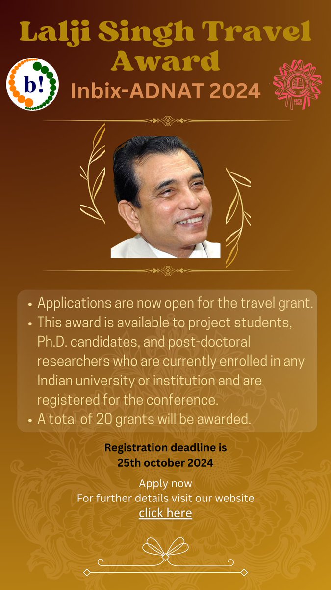 ANNOUNCEMENT📷
InBix Adnat is announcing *Lalji Singh Travel Award* .
Total 20 participants will be awarded their return fare for travel to InBix-ADNAT2024 conference.
Apply Now!
sites.google.com/view/inbixadna…