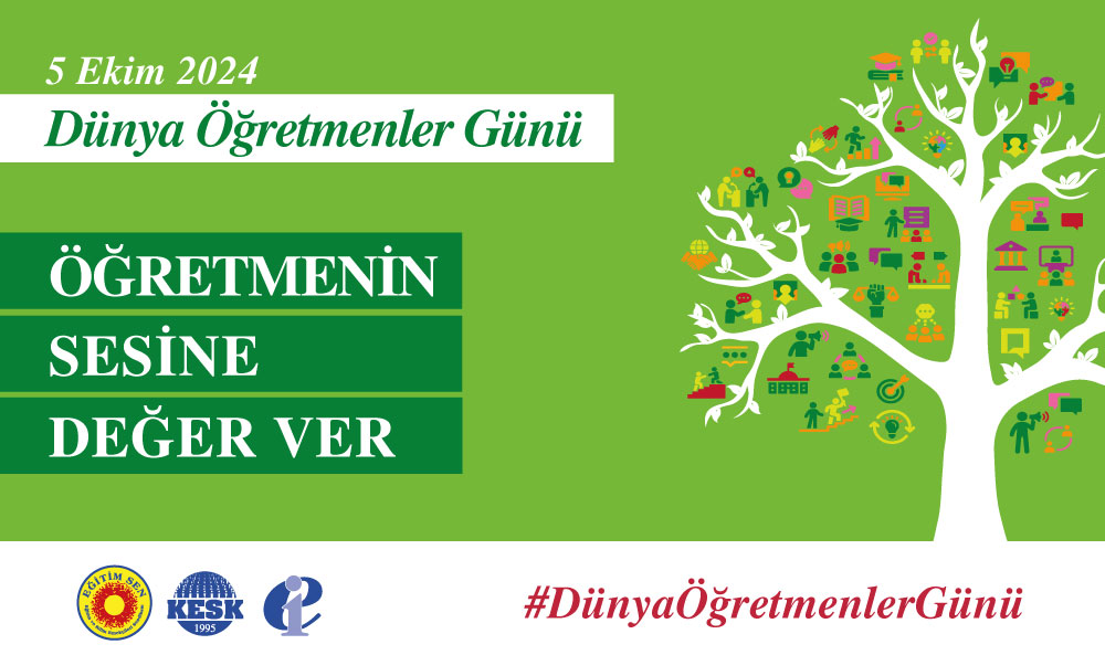 🟢Bizlere dayatılan her türlü haksız ve hukuksuz uygulamanın eğitim ve bilim emekçilerinin birleşik, örgütlü mücadelesiyle kırılabileceğine inanıyor, yaşadığımız tüm baskılara ve olumsuzluklara rağmen öğretmenlerimizin, eğitim ve bilim emekçilerinin 5 Ekim Dünya Öğretmenler