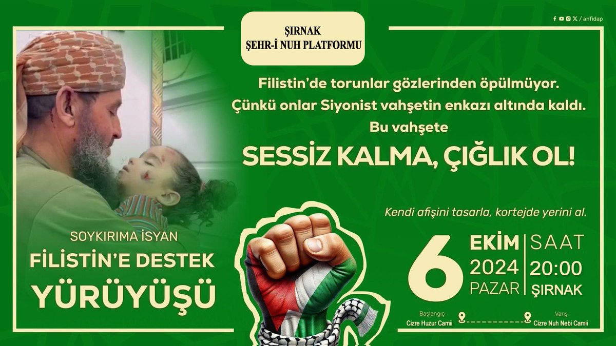 📍Şırnak

🚨KONVOY
📍Şırnak Geylani Camii
⏰ Akşam Namazı

🚨YÜRÜYÜŞ
📍Cizre Huzur Camii
⏰: 20.00

🚨BASIN AÇIKLAMASI
📍Cizre Nuh Nebi Camii
⏰21.00

Filistin’de Torunlar Gözlerinden Öpülmüyor. Çünkü Onlar Siyonist Vahşetin Enkazı Altında Kaldı.

Bu Vahşete
SESSİZ KALMA,ÇIĞLIK
