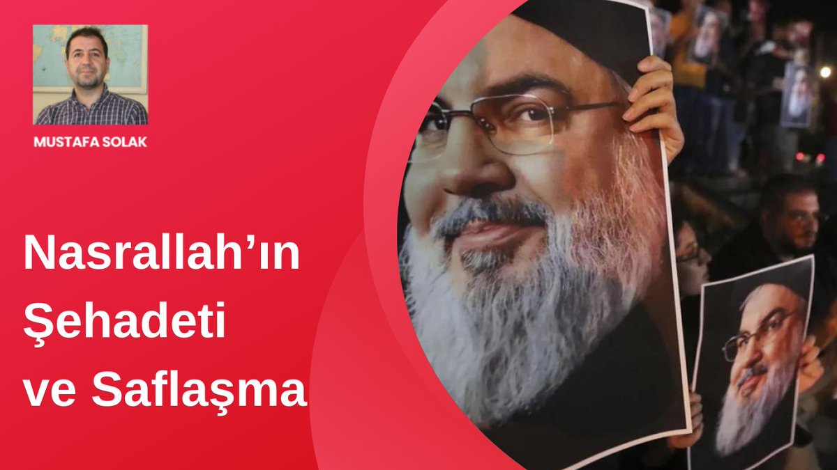 Mustafa Solak yazdı: ✍️

Nasrallah'ın Şehadeti ve Saflaşma
👇
vatanemekcumhuriyet.com/nasrallahin-se…