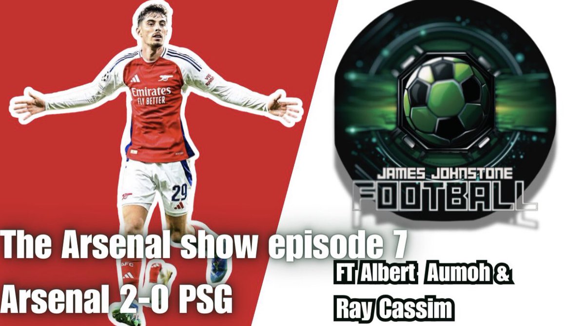 James Johnstone (@llcooljames91) on Twitter photo Latest The <a href="/Arsenal/">Arsenal</a> show is out now !
Come join me <a href="/aumoh57/">AlbertJTV ๐ฌ๐ง๐ณ๐ฌ | Arsenal ๐ดโช</a> <a href="/ray_cassim/">Ray Cassim</a>
<a href="/YouTube/">YouTube</a> youtube.com/live/XApR9jO-Oโฆ
<a href="/Spotify/">Spotify</a> open.spotify.com/episode/33pValโฆ
<a href="/ApplePodcasts/">Apple Podcasts</a> podcasts.apple.com/gb/podcast/jamโฆ
#AFC #ARSPSG #ARSSOU #COYG #Gunners #Arteta Latest The <a href="/Arsenal/">Arsenal</a> show is out now !
Come join me <a href="/aumoh57/">AlbertJTV ๐ฌ๐ง๐ณ๐ฌ | Arsenal ๐ดโช</a> <a href="/ray_cassim/">Ray Cassim</a>
<a href="/YouTube/">YouTube</a> youtube.com/live/XApR9jO-Oโฆ
<a href="/Spotify/">Spotify</a> open.spotify.com/episode/33pValโฆ
<a href="/ApplePodcasts/">Apple Podcasts</a> podcasts.apple.com/gb/podcast/jamโฆ
#AFC #ARSPSG #ARSSOU #COYG #Gunners #Arteta
