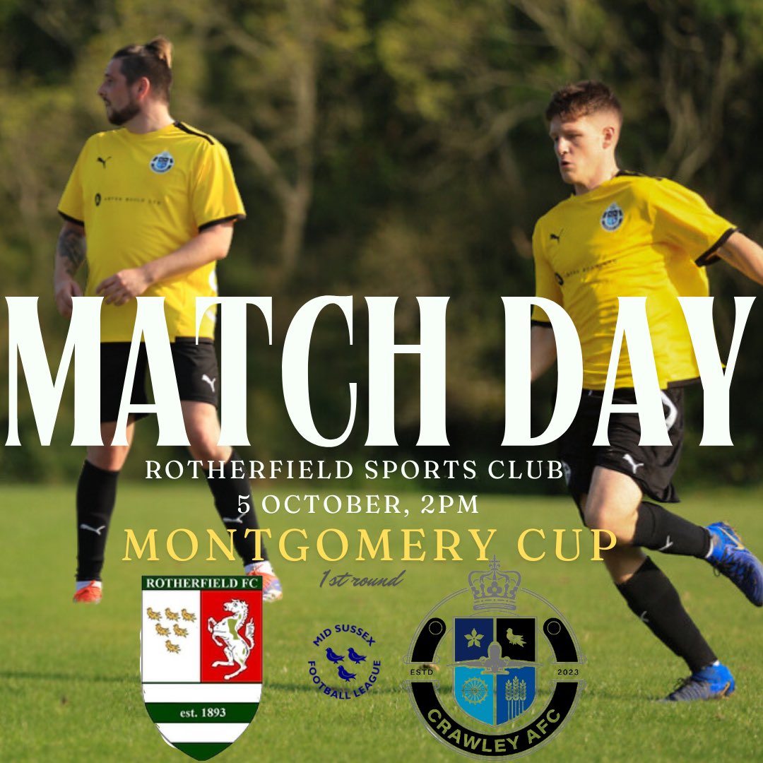 Crawley AFC Mens (@crawleyafc) on Twitter photo 🏆🏆🏆It’s the 1st round of the Montgomery Cup 💥
🆚 <a href="/rfc1893/">Rotherfield FC</a>
🏟️ Rotherfield Sports Club TN6 3LX
⏰ 2pm
🗓️ Saturday 5th October
🏆 Montgomery Cup
👕 @letsride_spain @crawleyjubileeclub @elmcroft_car_care
head down to East Sussex to support the boys💪🏼
#LFG 🏆🏆🏆It’s the 1st round of the Montgomery Cup 💥
🆚 <a href="/rfc1893/">Rotherfield FC</a>
🏟️ Rotherfield Sports Club TN6 3LX
⏰ 2pm
🗓️ Saturday 5th October
🏆 Montgomery Cup
👕 @letsride_spain @crawleyjubileeclub @elmcroft_car_care
head down to East Sussex to support the boys💪🏼
#LFG