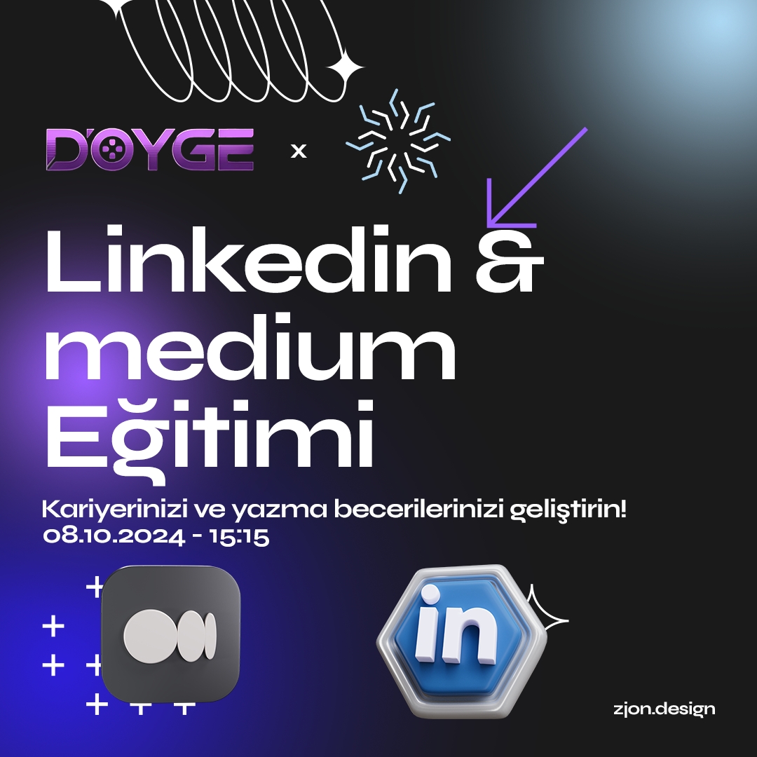 LinkedIn ve Medium Ortak Eğitimi – DOYGE ve Yazılım Geliştirme Kulübü ile!
Profesyonel ağınızı genişletmek ve yazılarınızı daha fazla kitleye ulaştırmak için size yol gösterecek harika bir etkinlikle karşınızdayız!

📅 Tarih: 8 Ekim 2024, Salı
🕒 Saat: 15:15
📍 Yer: -