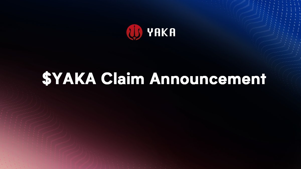 Dear Yaka Community, The $YAKA claim function will go live at 10:00 (UTC)  today. Please follow the instructions below to claim your $YAKA: 1. IDO  Participants: Visit https://t.co/lO6z7iJbMt to claim. 2. Yaka