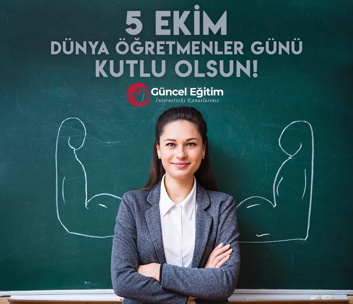 Bugün 5 Ekim: Dünya Öğretmenler Günü