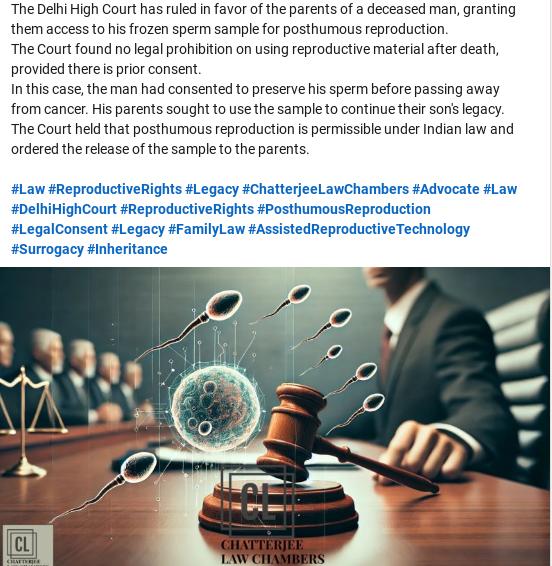 Chatterjee_Law's tweet photo. #Law #ReproductiveRights #Legacy #ChatterjeeLawChambers #Advocate #Law #DelhiHighCourt #ReproductiveRights #PosthumousReproduction #LegalConsent #Legacy #FamilyLaw #AssistedReproductiveTechnology #Surrogacy #Inheritance https://t.co/URGhv2k2lU
