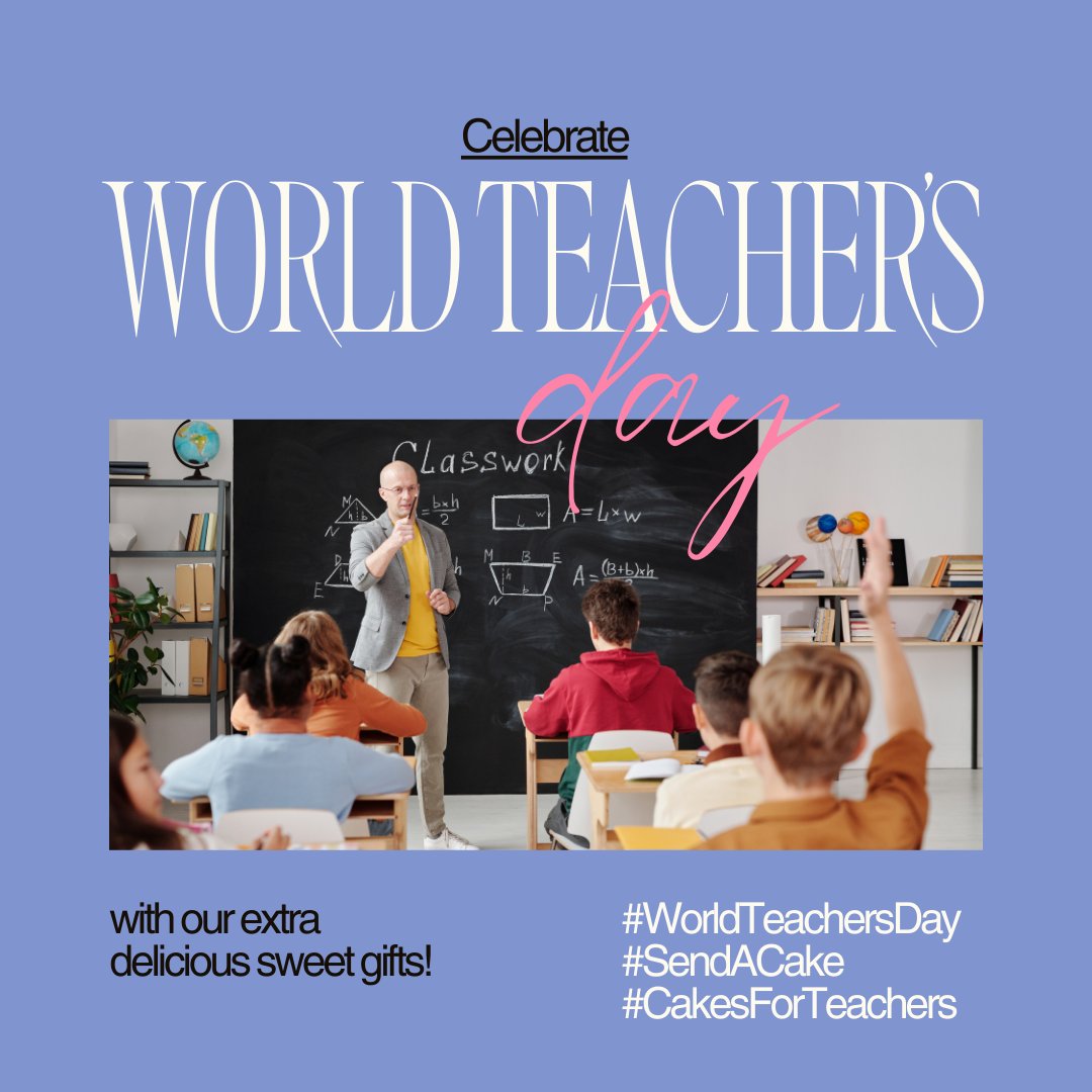 CakesOverseas's tweet image. 📚 Teachers shape the future, and they deserve all the sweet appreciation! Celebrate #WorldTeachersDay with a cake or cupcake delivery that shows just how much you care. 🍰💐 

#WorldTeachersDay #SendACake #CakesForTeachers