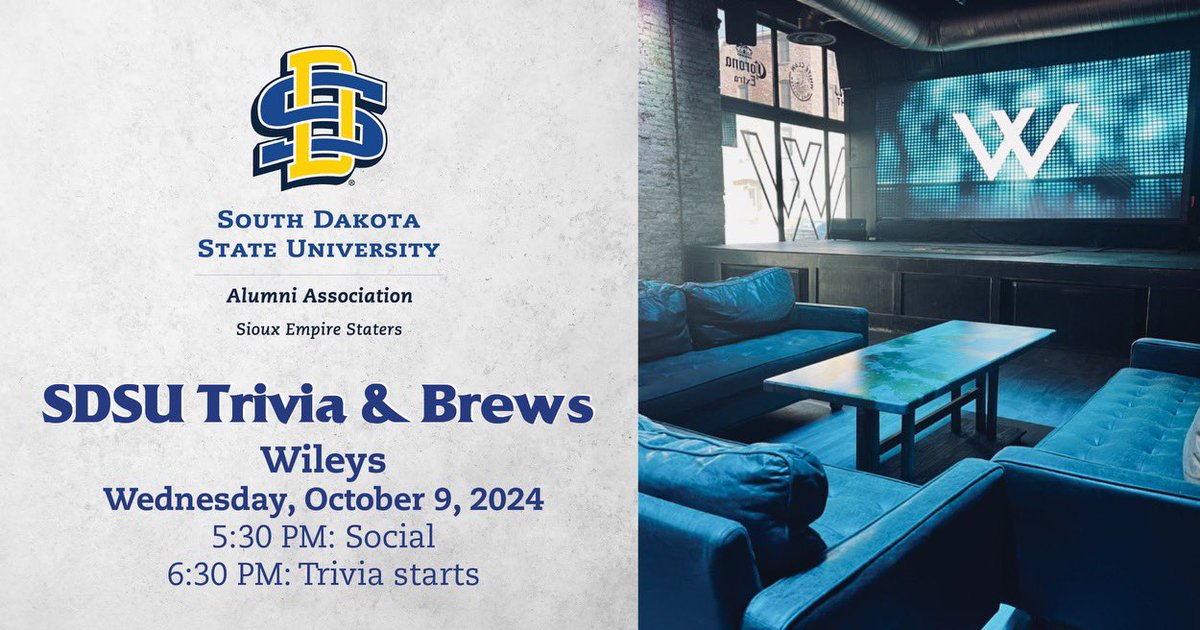 SDSU Trivia at Wiley’s!
Join the Sioux Empire Staters on Wed., Oct. 9 for trivia and a chance to win SDSU swag! 🎉🍻

🕕 Social @ 5:30 PM
🕖 Trivia @ 6:30 PM (via Kahoot - phone needed)

📍 Wiley’s, 330 N Main Ave

Grab a drink on us and test your Jackrabbit knowledge! #GoJacks