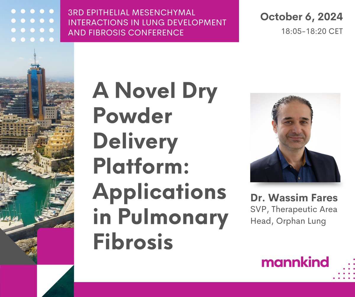 MannKind is at the 3rd Epithelial Mesenchymal Interactions in Lung Development and Fibrosis Conference underway in Malta to share a poster and presentation on “A Novel Dry Powder Delivery Platform: Applications in Pulmonary Fibrosis.” #MNKD #PulmonaryFibrosis #IPF #FusionLung24