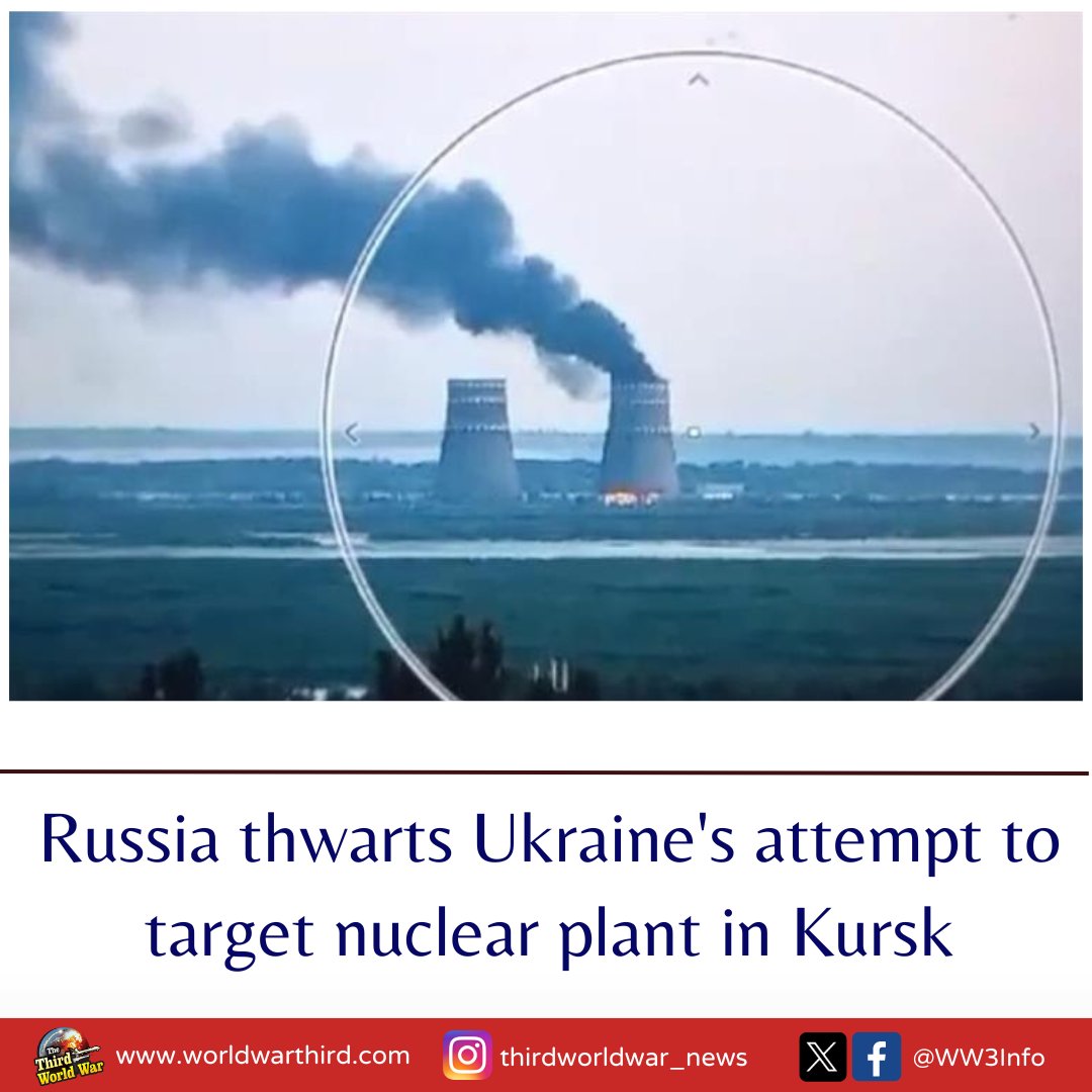 WW3Info's tweet image. #WWIII: #Ukraine reportedly attempted an attack on #NuclearPlant in #Kurchatov, #Kursk. Russian air defenses intercepted strike, per Russia's @TassAgency_En. Kremlin has condemned it, warning that Ukraine is 'playing with fire'. This is the 2nd attack on the plant in 3 months.