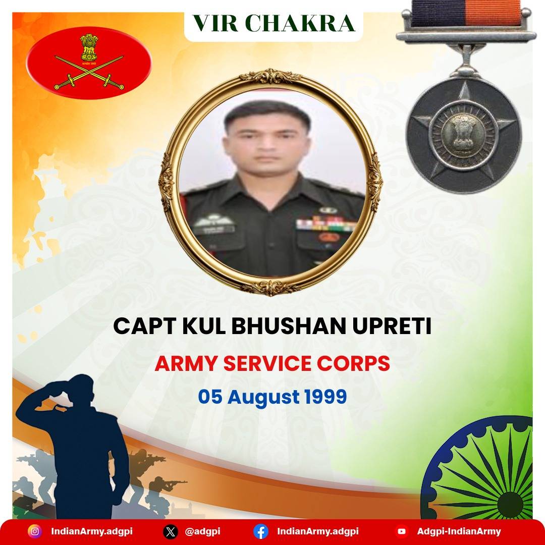 Captain Kul Bhushan Upreti
Army Service Corps
05 August 1999
Jammu And Kashmir

Captain Kul Bhushan Upreti displayed exemplary valour and dogged determination in face of the enemy. Awarded #VirChakra.

Salute to the War Hero.

#IndianArmy
#GarhwalRifles03