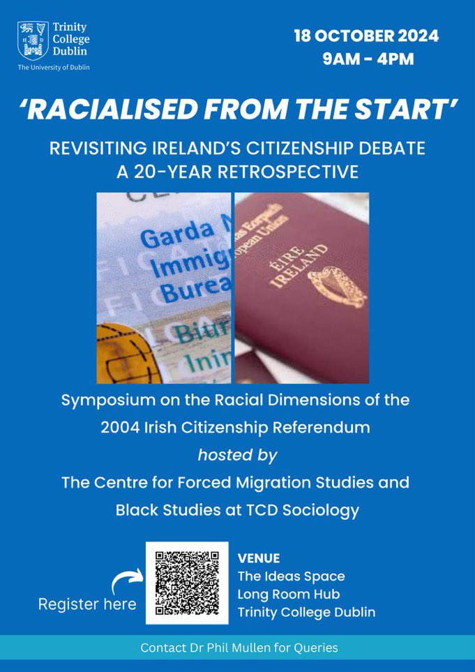 Sorcha Mellon (@sorchamellon) on Twitter photo Delighted to help <a href="/Phil_Mullen_/">Philomena Mullen</a> @EveDoran7 organize this important one day symposium on the Racial dimensions of the Irish Citizenship Referendum
🗓️ 18/10 in <a href="/TLRHub/">Trinity Long Room Hub</a>
🎫 Register here shorturl.at/eZcZg
<a href="/TCDsociology/">TCD Sociology</a> #citizenshipref20yearson Delighted to help <a href="/Phil_Mullen_/">Philomena Mullen</a> @EveDoran7 organize this important one day symposium on the Racial dimensions of the Irish Citizenship Referendum
🗓️ 18/10 in <a href="/TLRHub/">Trinity Long Room Hub</a>
🎫 Register here shorturl.at/eZcZg
<a href="/TCDsociology/">TCD Sociology</a> #citizenshipref20yearson