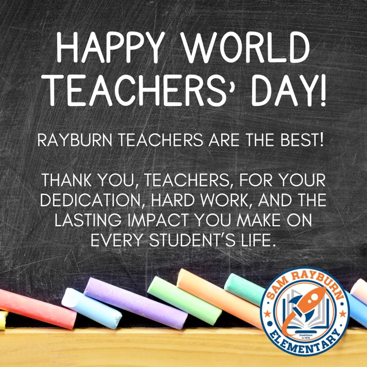 Rockets120's tweet photo. Happy #WorldTeachersDay! π A huge thank you to all the amazing Rayburn Elementary teachers for your passion, dedication, and the incredible difference you make every day. You are shaping the future, one student at a time! #ThankATeacher #RayburnPride π https://t.co/L3Nwnnoj6W