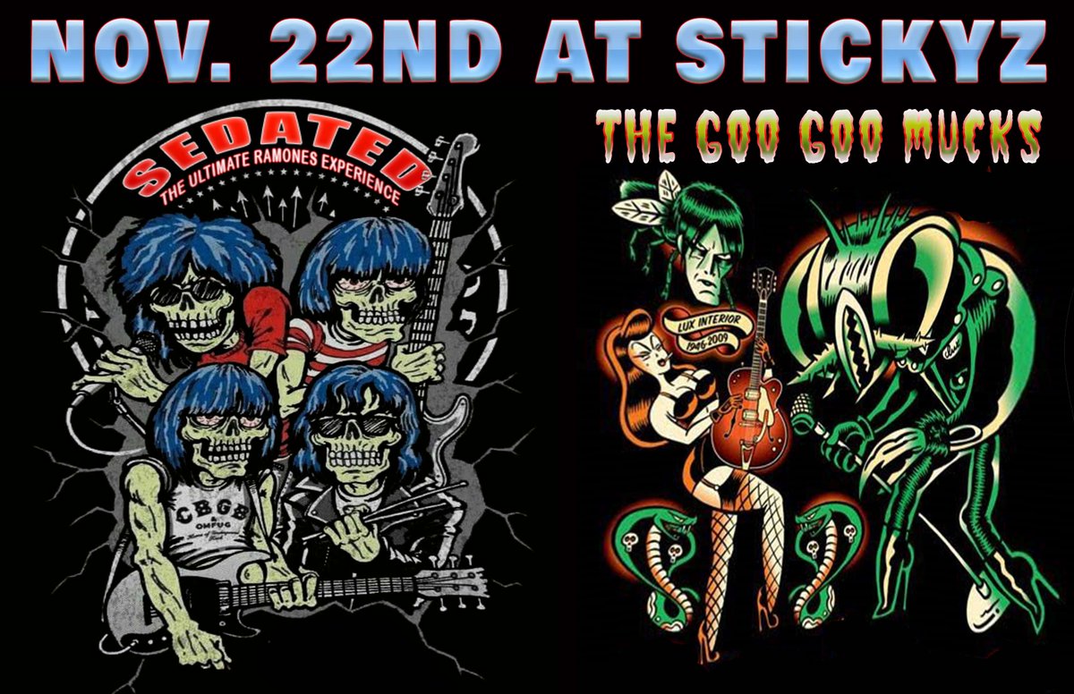 Here's a killer double feature for you coming up next month. Sedated (The Ultimate Ramones Experience) wsg The Goo Goo Mucks (Tribute to the Cramps). Drop your favorite Ramones song in the comments so we can judge you