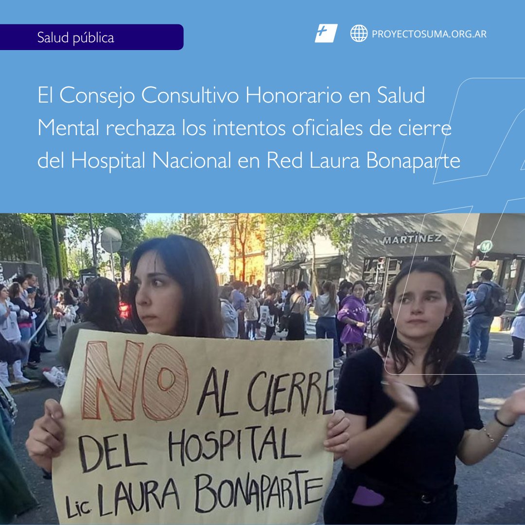 ProyectoSuma's tweet photo. El Consejo Consultivo Honorario en Salud Mental y Adicciones, del cual forma parte Proyecto Suma, rechaza los intentos de cierre sobre el Hospital Nacional en Red "Lic. Laura Bonaparte" y expresa su profunda solidaridad con lxs usuarixs y lxs trabajadores. 👇 https://t.co/UhIRQ3TfNx