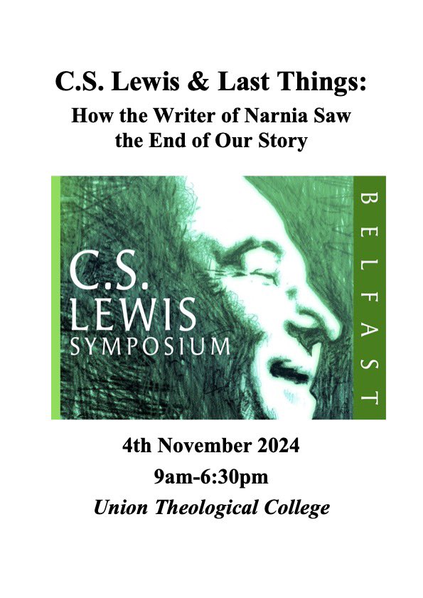 LewisGroupNI's tweet photo. Ladies and gentlemen, behold!—a draft programme for ‘C.S. Lewis and Last Things’, tbh 4 Nov at Union Theological College, Belfast. Sponsored by The C.S. Lewis Institute Belfast and John Brown University, with support from your pals at The C.S. Lewis Group of NI. 🔥🔥🔥 https://t.co/jKlZZGoBfy
