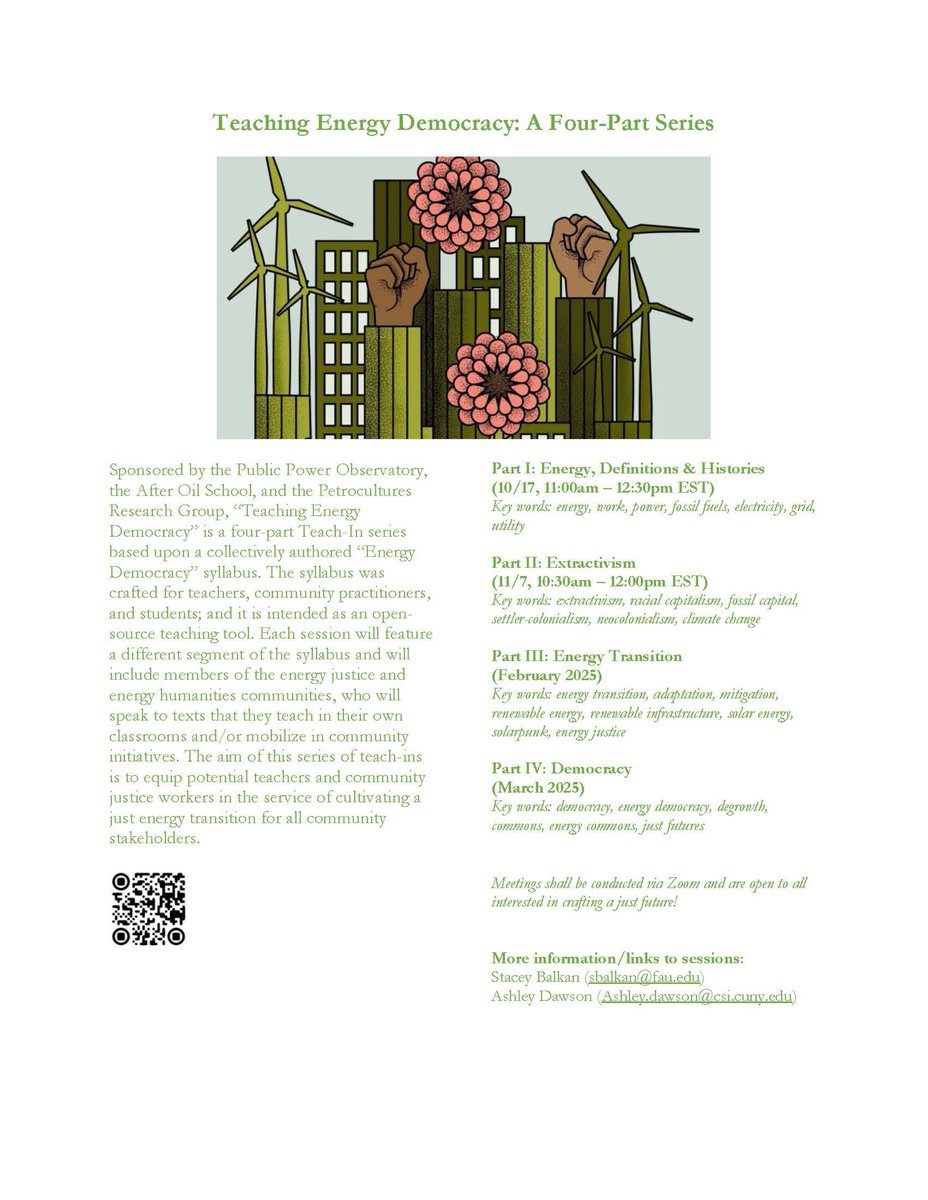 DominicBoyer's tweet photo. Really exciting new Energy Democracy Teach In series! Please join us and share with your students (QR code in the flyer) https://t.co/VI4uPwMXaT