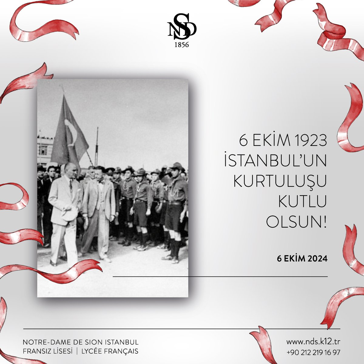 Notre Dame de Sion Fransız Lisesi, 6 Ekim 1923 İstanbul'un Kurtuluşu'nu gururla kutlar!

⚜️⚜️⚜️

Le Lycée Notre Dame de Sion célèbre avec beaucoup d'enthousiasme le 6 octobre, la libération d'Istanbul en 1923 !

#NotreDameDeSionFransızLisesi #LycéeFrançaisNotreDameDeSion #NDS