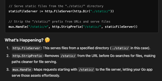 Princet18254604's tweet photo. 🛠️ Go Tip: Serving Static Files Made Easy! 🛠️
If you’re building web apps with Go, efficiently serving static assets (CSS, JS, images) is essential. Here’s a quick way to do it using http.FileServer and http.StripPrefix. Let’s break it down: https://t.co/wYlLHWt550