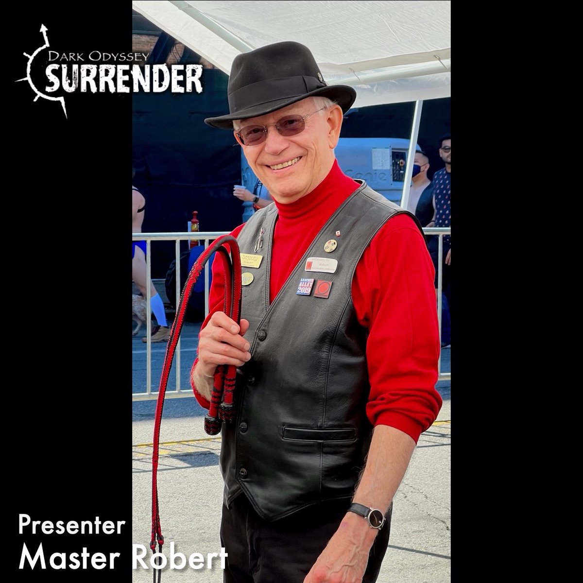 Dark Odyssey: Surrender Presenter Spotlight - Master Robert continues active teaching and play since 1990s, exploring the fundamentals of power exchange, sensual expression, and connection through demonstrations and hands-on classes.