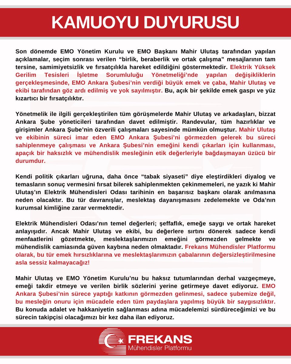 KAMUOYU DUYURUSU
Son dönemde EMO YK ve EMO Başkanı Mahir Ulutaş tarafından yapılan açıklamalar, seçim sonrası verilen “birlik,beraberlik ve ortak çalışma” mesajlarının tam tersine,samimiyetsizlik ve fırsatçılıkla hareket edildiğini göstermektedir... 
#EMO #TMMOB #KamuoyuDuyurusu