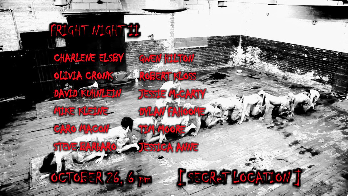 🚨🚨 FRIGHT NIGHT II 🚨🚨

feat. <a href="/ElsbyCharlene/">Charlene Elsby</a> 
<a href="/InterroPorn/">Olivia Cronk</a> 
<a href="/princessbl00d/">David Kuhnlein</a> 
<a href="/thefancymike/">itsmichaelok</a> 
@caromacon 
<a href="/iLLepitaph/">steve barbaro</a> 
<a href="/gwenergyreigns/">Gwekalog</a> 
<a href="/RobertKloss/">Robert Kloss</a> 
<a href="/catalogertweets/">j e m</a> 
<a href="/dmfahoome/">fahoome</a> 
<a href="/timmoore19/">Timothy Moore</a> 
<a href="/Jampackets/">Jessica Anne</a> 

Chicago, Oct 26 @ 6 pm [secret venue] 

hosted by yrs truly 🍭
