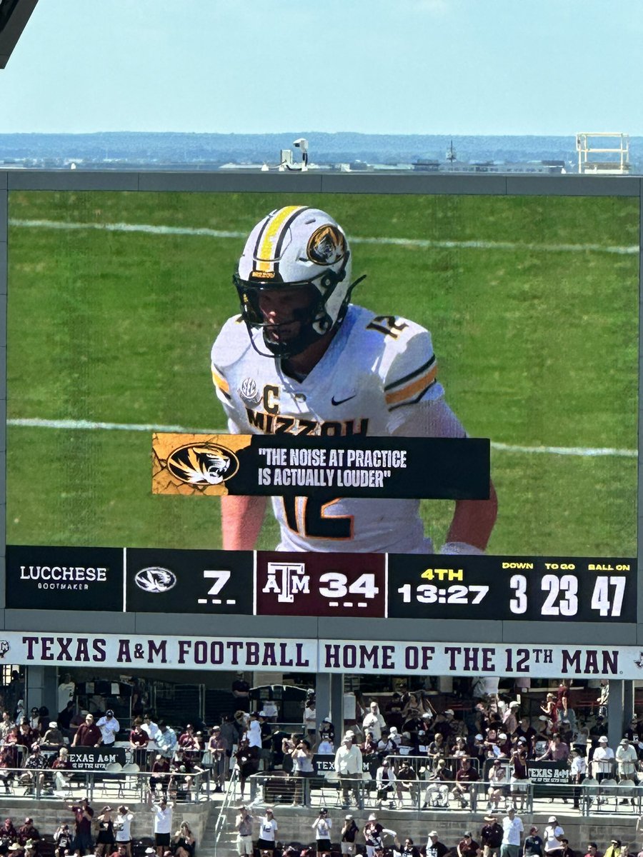 Kyle Field videoboards just zoomed in on Missouri QB Brady Cook with his quote earlier this week after back to back false starts on third down:
