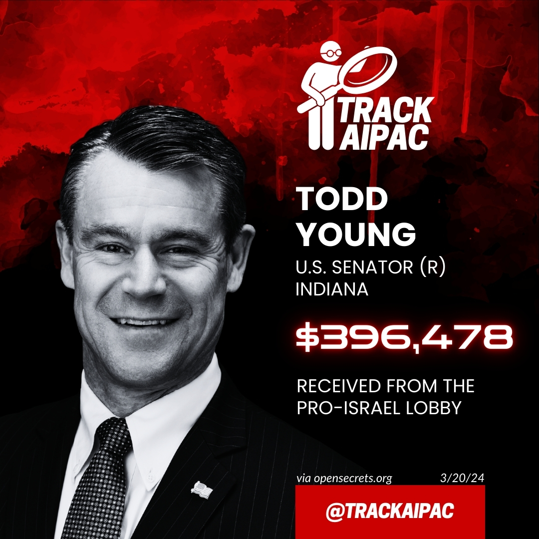 <a href="/SenToddYoung/">Senator Todd Young</a> Todd Young is #BribedByAIPAC to put Israel First and push for war with Iran.

This senator is a TRAITOR to our Democracy. 
x.com/SenToddYoung/s…