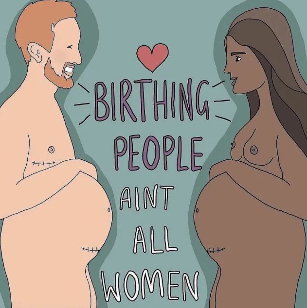Rob_ThaBuilder's tweet photo. Not sure what the hell a "birthing person" is, but all MOTHERS are absolutely women. Only women can give birth, and if a person HAS given birth, that is irrefutable evidence that she is a woman.

Any ideology that attempts to make "mother" an offensive word needs to be thrown into the trash pile of history where it belongs.